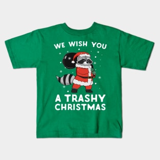 We Wish You A Trashy Christmas Raccoon Kids T-Shirt